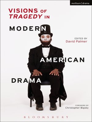 cover image of Visions of Tragedy in Modern American Drama